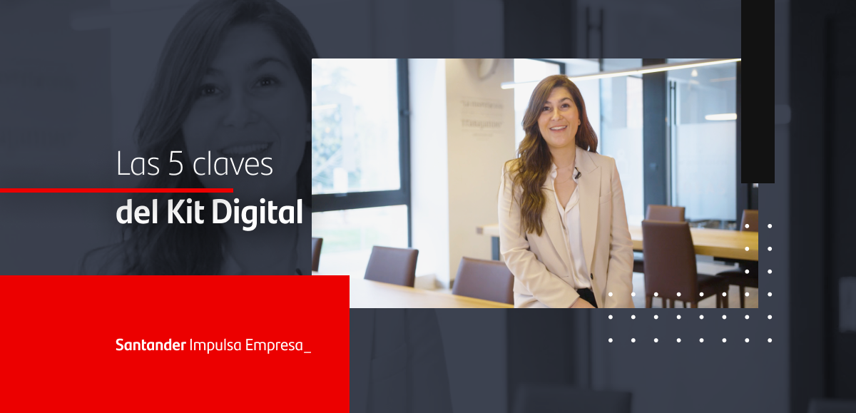 Las 5 claves del Kit Digital.